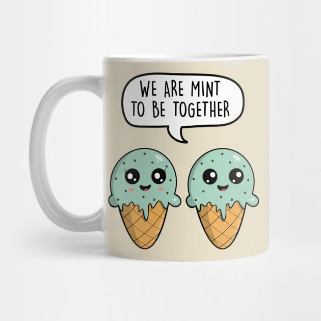 We are mint to be together by LEFD Designs